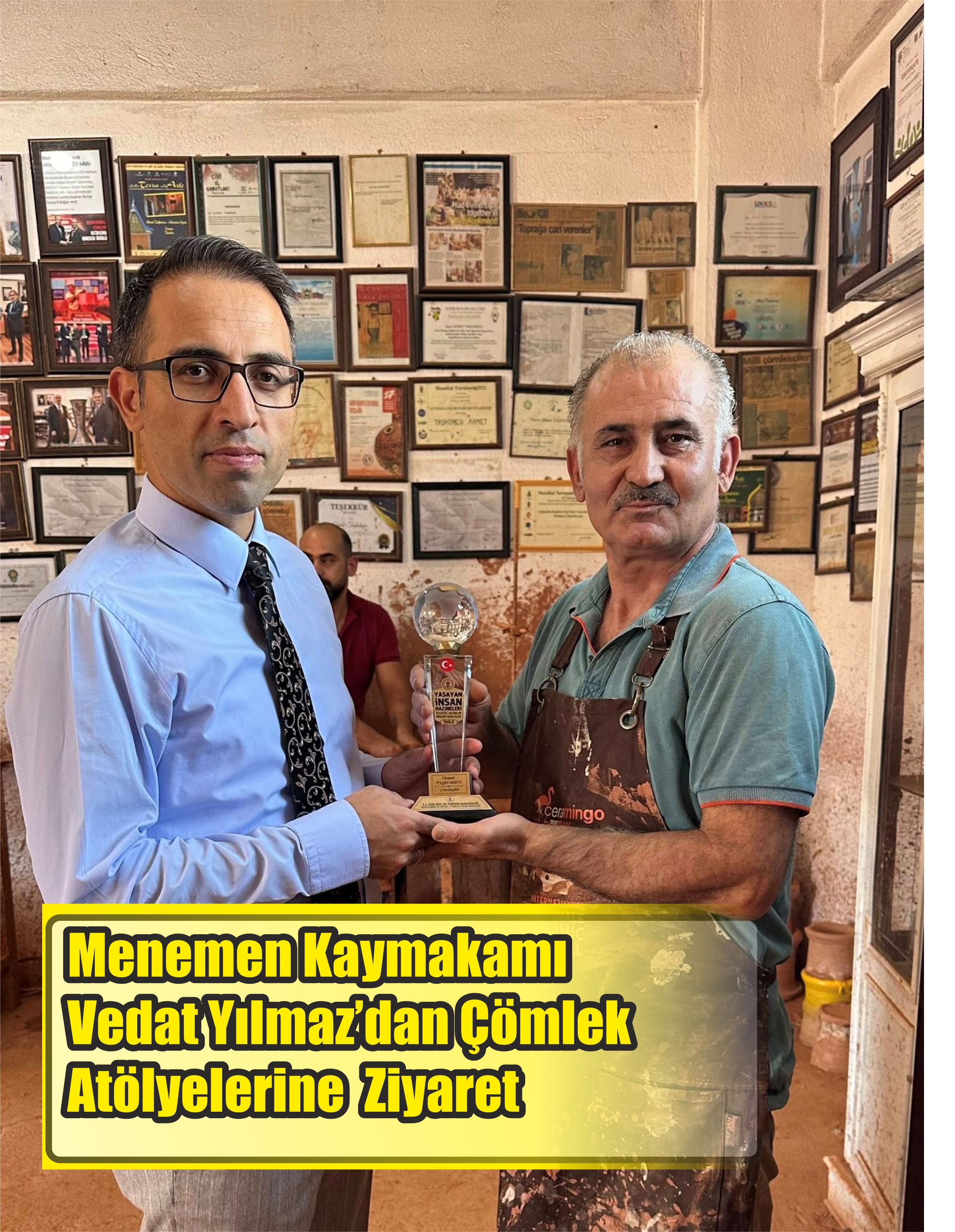 Menemen Kaymakamı Vedat Yılmaz’dan Çömlek Atölyelerine Ziyaret