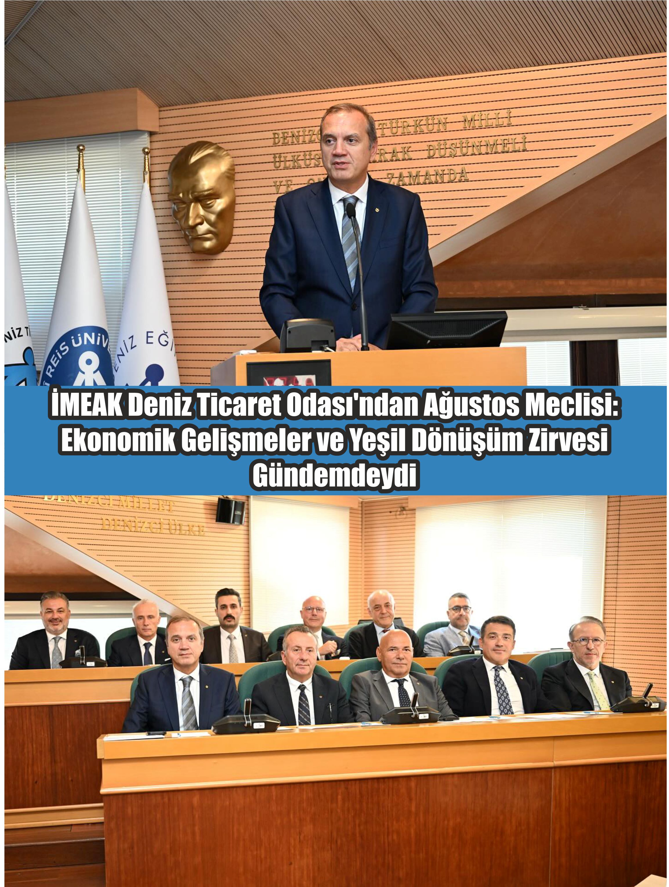 İMEAK Deniz Ticaret Odası'ndan Ağustos Meclisi: Ekonomik Gelişmeler ve Yeşil Dönüşüm Zirvesi Gündemdeydi