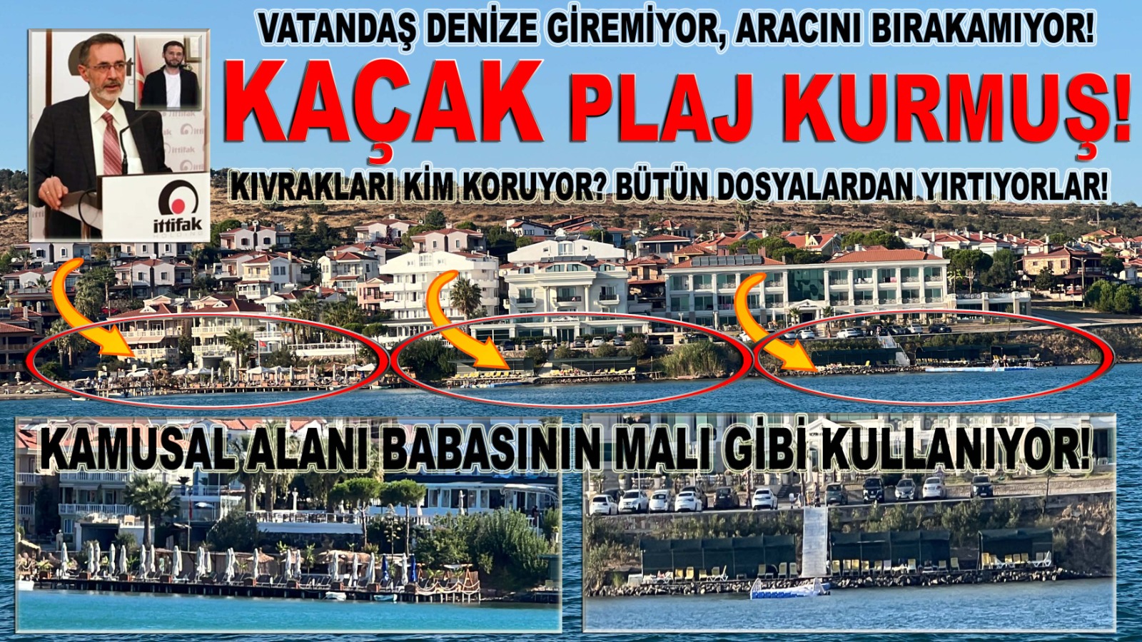 KAÇAK PLAJ KURMUŞ!